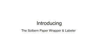 Automatic Paper Wrapper &
                              Labeler